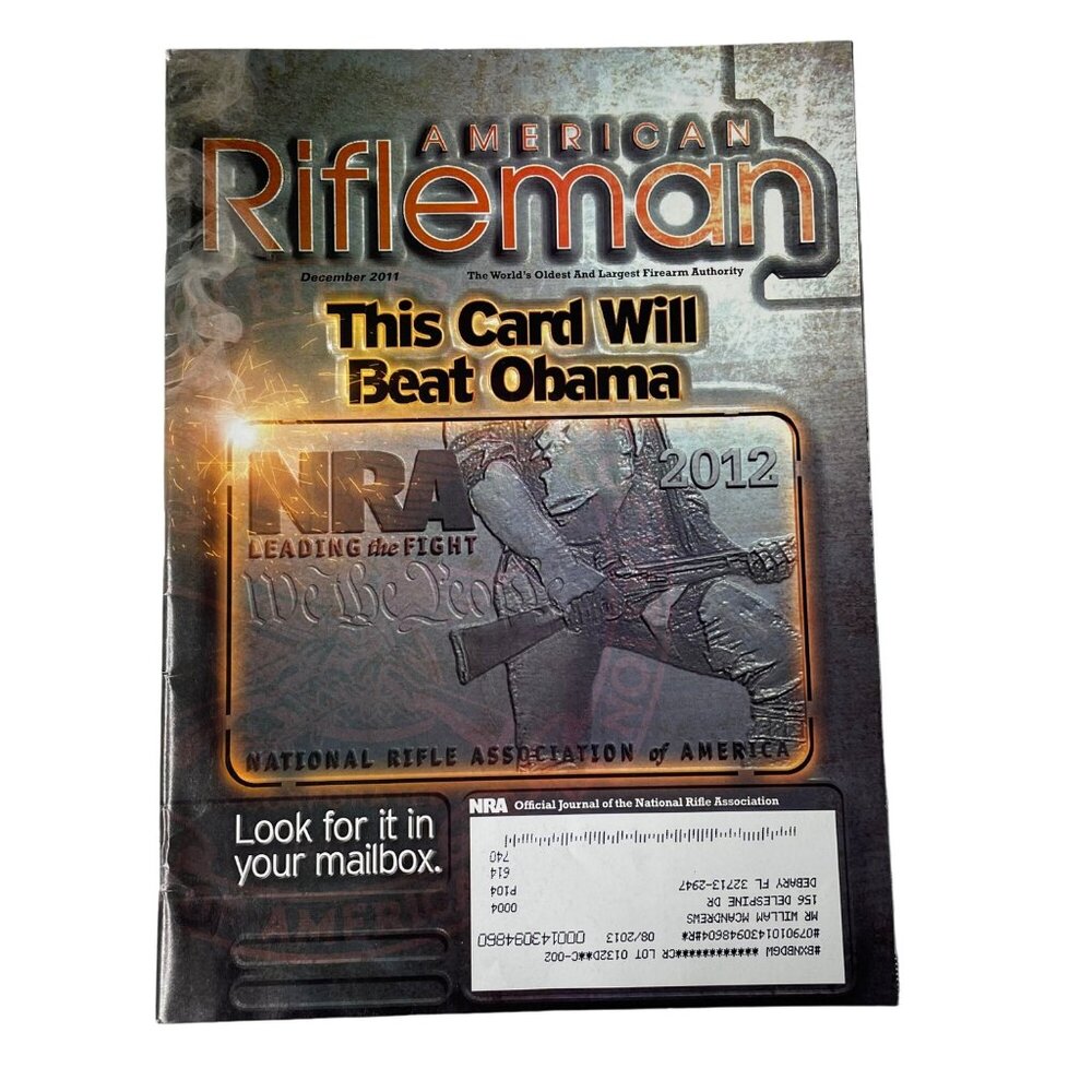American Rifleman NRA Magazine December 2011 Vol 159 No 12 u National Rifle Asso